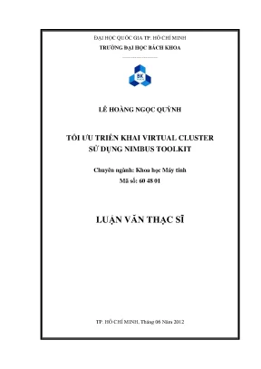 Luận văn thạc sĩ khoa học máy tính tối ưu triển khai virtual cluster sử dụng nimbus toolkit