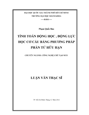 Luận văn thạc sĩ công nghệ chế tạo máy tính toán động học động lực học cơ cấu bằng phương pháp phần tử hữu hạn