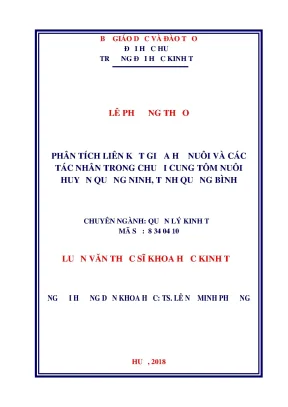 Luận văn thạc sĩ khoa học kinh tế phân tích liên kết giữa hộ nuôi và các tác nhân trong chuỗi cung tôm nuôi huyện quảng ninh tỉnh quảng bình