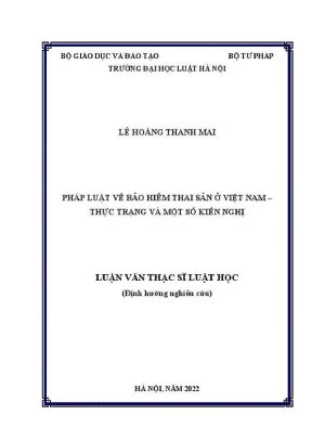 Luận văn thạc sĩ luật học pháp luật về bảo hiểm thai sản ở việt nam thực trạng và một số kiến nghị
