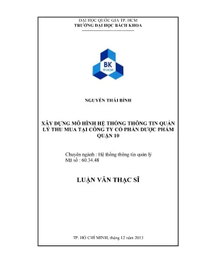 Luận văn thạc sĩ hệ thống thông tin quản lý xây dựng mô hình hệ thống thông tin quản lý thu mua bán tại công ty cổ phần dược phẩm quận 10