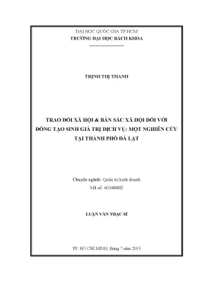 Luận văn thạc sĩ quản trị kinh doanh trao đổi xã hội bản sắc xã hội đối với đồng tạo sinh giá trị dịch vụ một nghiên cứu tại thành phố đà lạt