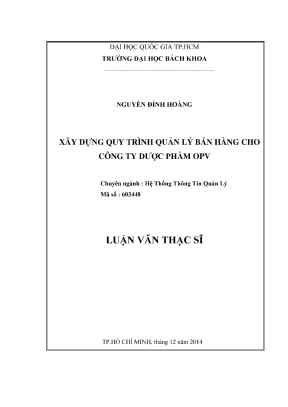 Luận văn thạc sĩ hệ thống thông tin quản lý xây dựng quy trình quản lý bán hàng cho công ty dược phẩm opv