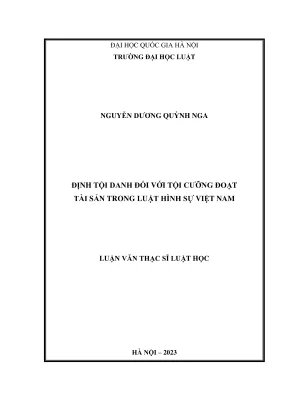 Luận văn thạc sĩ luật học định tội danh đối với tội cưỡng đoạt tài sản trong luật hình sự việt nam