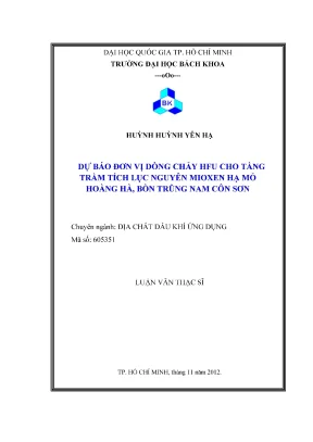 Luận văn thạc sĩ địa chất dầu khí ứng dụng dự báo đơn vị dòng chảy hfu cho tầng trầm tích lục nguyên mioxen hạ mỏ hoàng hà bồn trũng nam côn sơn