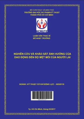 Nghiên cứu và khảo sát ảnh hưởng của dao động đến độ mệt mỏi của người lái luận văn thạc sĩ