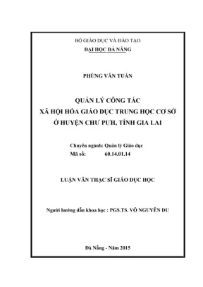 Luận văn thạc sĩ quản lý giáo dục quản lý công tác xã hội hóa giáo dục trung học cơ sở ở huyện chư pưh tỉnh gia lai