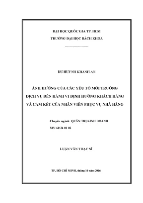 Luận văn thạc sĩ quản trị kinh doanh ảnh hưởng của các yếu tố môi trường dịch vụ đến hành vi định hướng khách hàng và cam kết của nhân viên phục vụ nhà hàng