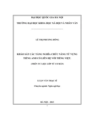 Luận văn thạc sĩ ngôn ngữ học khảo sát các tầng nghĩa chức năng từ vựng tiếng anh có liên hệ với tiếng việt trên tư liệu lớp từ cơ bản
