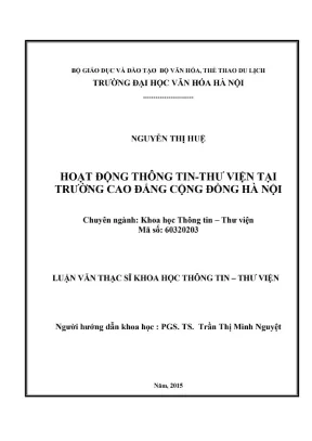 Luận văn thạc sĩ khoa học thông tin thư viện hoạt động thông tin thư viện tại trường cao đẳng cộng đồng hà nội