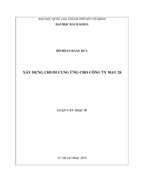 Luận văn thạc sĩ kỹ thuật hệ thống công nghiệp xây dựng chuỗi cung ứng cho công ty may 28