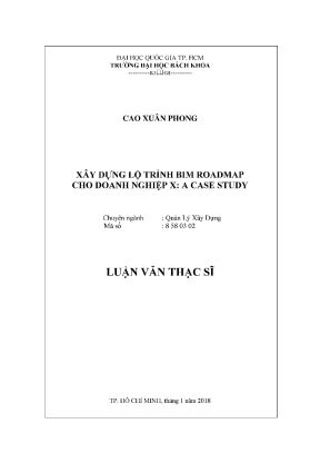 Luận văn thạc sĩ quản lý xây dựng xây dựng lộ trình bim roadmap cho doanh nghiệp x a case study