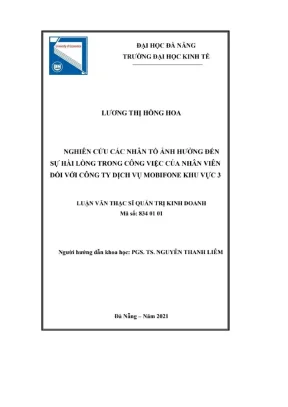 Luận văn thạc sĩ quản trị kinh doanh nghiên cứu các nhân tố tác động đến sự hài lòng trong công việc của nhân viên đối với công ty dịch vụ mobifone khu vực 3