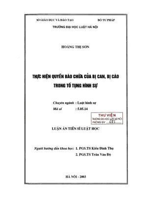 Luận án tiến sĩ luật học thực hiện quyền bào chữa của bị can bị cáo trong tố tụng hình sự