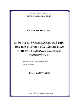 Luận văn thạc sĩ công nghệ thực phẩm khảo sát khả năng hạn chế quá trình oxy hóa chất béo của các chế phẩm từ hương thảo rosmarinus officinalis trong patty bò