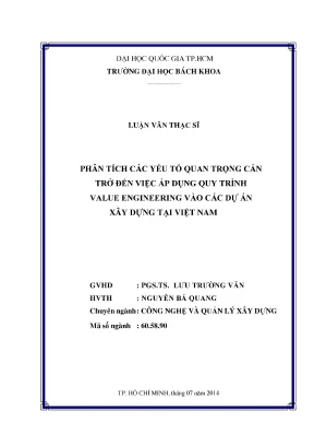 Luận văn thạc sĩ quản lý xây dựng phân tích các yếu tố quan trọng cản trở đến việc áp dụng quy trình value engineering vào các dự án xây dựng tại việt nam