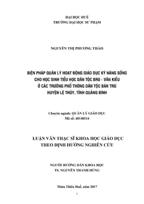 Luận văn thạc sĩ quản lý giáo dục biện pháp quản lý hoạt động giáo dục kỹ năng sống cho học sinh tiểu học dân tộc bru vân kiều ở các trường phổ thông dân tộc bán trú huyện lệ thủy tỉnh quảng bình