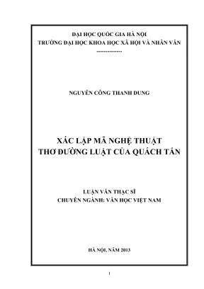 Luận văn thạc sĩ văn học xác lập mã nghệ thuật thơ đường luật của quách tấn