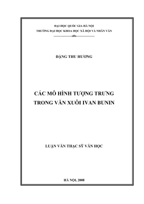 Luận văn thạc sĩ văn học các mô hình tượng trưng trong văn xuôi ivan bunin