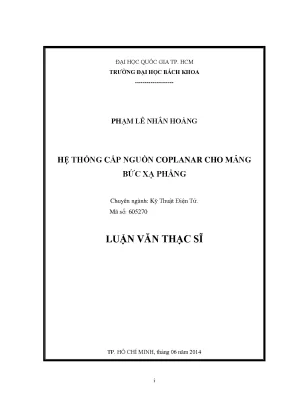 Luận văn thạc sĩ kỹ thuật điện tử hệ thống cấp nguồn coplanar cho mảng bức xạ phẳng