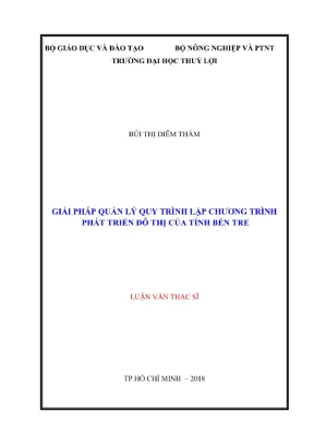 Luận văn thạc sĩ quản lý xây dựng giải pháp quản lý quy trình lập chương trình phát triển đô thị của tỉnh bến tre