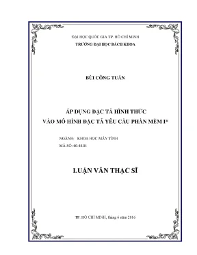 Luận văn thạc sĩ khoa học máy tính áp dụng đặc tả hình thức vào mô hình đặc tả yêu cầu phần mềm i