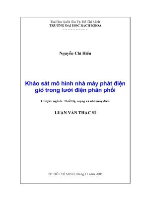 Luận văn thạc sĩ thiết bị mạng và nhà máy điện khảo sát mô hình nhà máy phát điện gió trong lưới điện phân phối