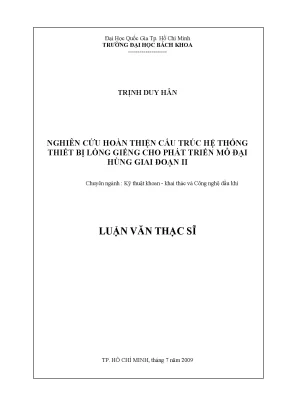 Luận văn thạc sĩ kỹ thuật khai thác và công nghệ dầu khí nghiên cứu hoàn thiện cấu trúc hệ thống thiết bị lòng giếng cho phát triển mỏ đại hùng giai đoạn 2