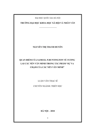 Luận văn thạc sĩ triết học quan điểm của samuel p huntington về tương lai các nền văn minh trong tác phẩm sự va chạm của các nền văn minh