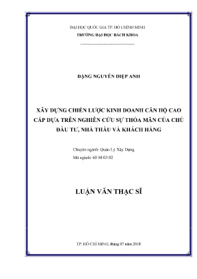 Luận văn thạc sĩ quản lý xây dựng xây dựng chiến lược kinh doanh căn hộ cao cấp dựa trên nghiên cứu sự thỏa mãn của chủ đầu tư nhà thầu và khách hàng