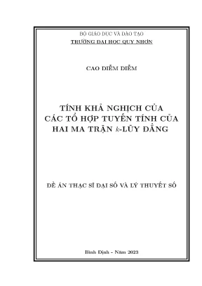 Luận văn thạc sĩ đại số và lý thuyết số tính khả nghịch của các tổ hợp tuyến tính của hai ma trận klũy đẳng