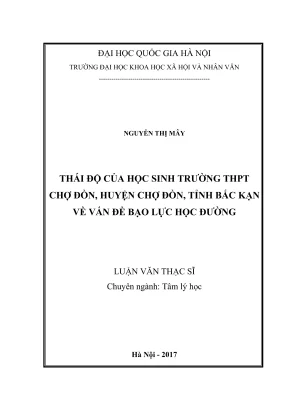 Luận văn thạc sĩ tâm lý học thái độ của học sinh trường thpt chợ đồn huyện chợ đồn tỉnh bắc kạn về vấn đề bạo lực học đường
