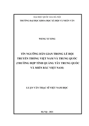 Luận văn thạc sĩ việt nam học tín ngưỡng dân gian trong lễ hội truyền thống việt nam và trung quốc trường hợp tỉnh quảng tây trung quốc và miền bắc việt nam
