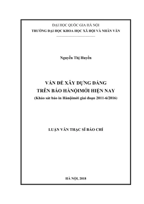 Luận văn thạc sĩ báo chí vấn đề xây dựng đảng trên báo hà nội mới hiện nay khảo sát báo in hà nội mới giai đoạn 201162016