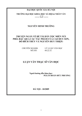 Luận văn thạc sĩ văn học truyện ngắn về đề tài dân tộc miền núi phía bắc qua các tác phẩm của cao duy sơn đỗ bích thúy và nguyễn huy thiệp