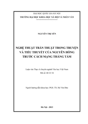 Luận văn thạc sĩ văn học nghệ thuật trần thuật trong truyện và tiểu thuyết của nguyên hồng trước cách mạng tháng tám