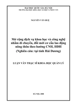 Luận văn thạc sĩ quản lý mở rộng dịch vụ khoa học và công nghệ nhằm di chuyển đổi mới cơ cấu lao động nông thôn theo hướng cnh hđh nghiên cứu tại tỉnh hải dương