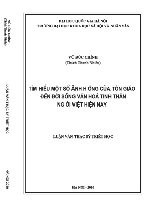 Luận văn thạc sĩ triết học tìm hiểu một số ảnh hưởng của tôn giáo đến đời sống văn hóa tinh thần người việt hiện nay