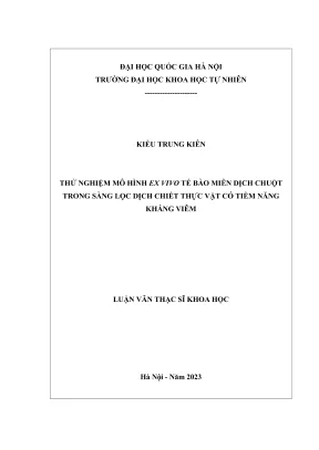 Luận văn thạc sĩ khoa học thử nghiệm mô hình ex vivo tế bào miễn dịch chuột trong sàng lọc dịch chiết thực vật có tiềm năng kháng viêm