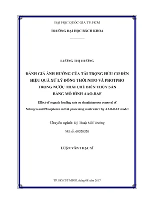 Luận văn thạc sĩ kỹ thuật môi trường đánh giá ảnh hưởng của tải trọng hữu cơ đến hiệu quả xử lý đồng thời nito và photpho trong nước thải chế biến thủy hải sản bằng mô hình aaobaf