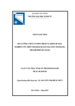 Luận văn thạc sĩ quản trị kinh doanh đo lượng chất lượng dịch vụ khách sạn nghiên cứu đối với khách sạn sài gòn tourane thành phố đà nẵng