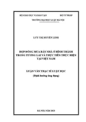 Luận văn thạc sĩ luật học hợp đồng mua bán nhà ở hình thành trong tương lai và thực tiễn thực hiện tại việt nam