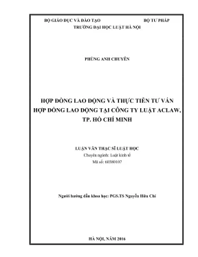 Luận văn thạc sĩ luật học hợp đồng lao động và thực tiễn tư vấn hợp đồng lao động tại công ty luật aclaw thành phố hồ chí minh