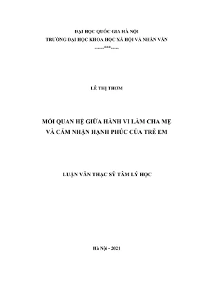 Luận văn thạc sĩ tâm lý học mối quan hệ giữa hành vi làm cha mẹ và cảm nhận hạnh phúc của trẻ em