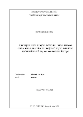 Luận văn thạc sĩ kỹ thuật xây dựng xác định hiện tượng lỏng bu lông trong chân tháp truyền tải điện sử dụng đáp ứng trở kháng và mạng nơ ron nhân tạo