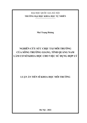 Luận án tiến sĩ khoa học môi trường nghiên cứu sức chịu tải môi trường của sông trường giang tỉnh quảng nam làm cơ sở khoa học cho việc sử dụng hợp lý