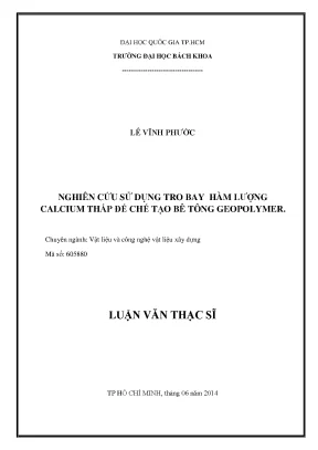Luận văn thạc sĩ kỹ thuật vật liệu nghiên cứu sử dụng tro bay hàm lượng calcium thấp để chế tạo be tông geopolymer