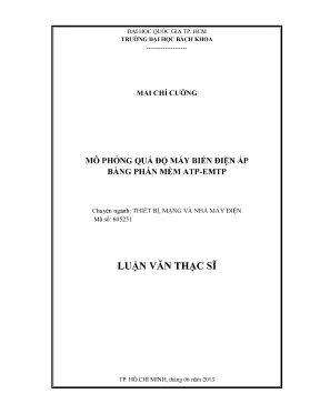 Luận văn thạc sĩ thiết bị mạng và nhà máy điện mô phỏng quá độ máy biến điện áp bằng phần mềm atpemtp