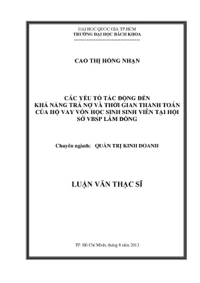 Luận văn thạc sĩ quản trị kinh doanh các yếu tố tác động đến khả năng trả nợ và thời gian thanh toán của hộ vay vốn học sinh sinh viên tại hội sở vbsp lâm đồng
