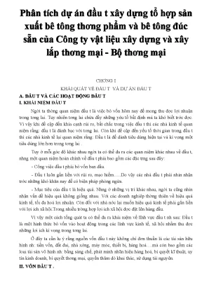 Luận văn phân tích dự án đầu tư xây dựng tổ hợp sản xuất bê tông thương phẩm và bê tông đúc của công ty vật liệu xây dựng và xây liệ lắp thương mại bộ thương mại